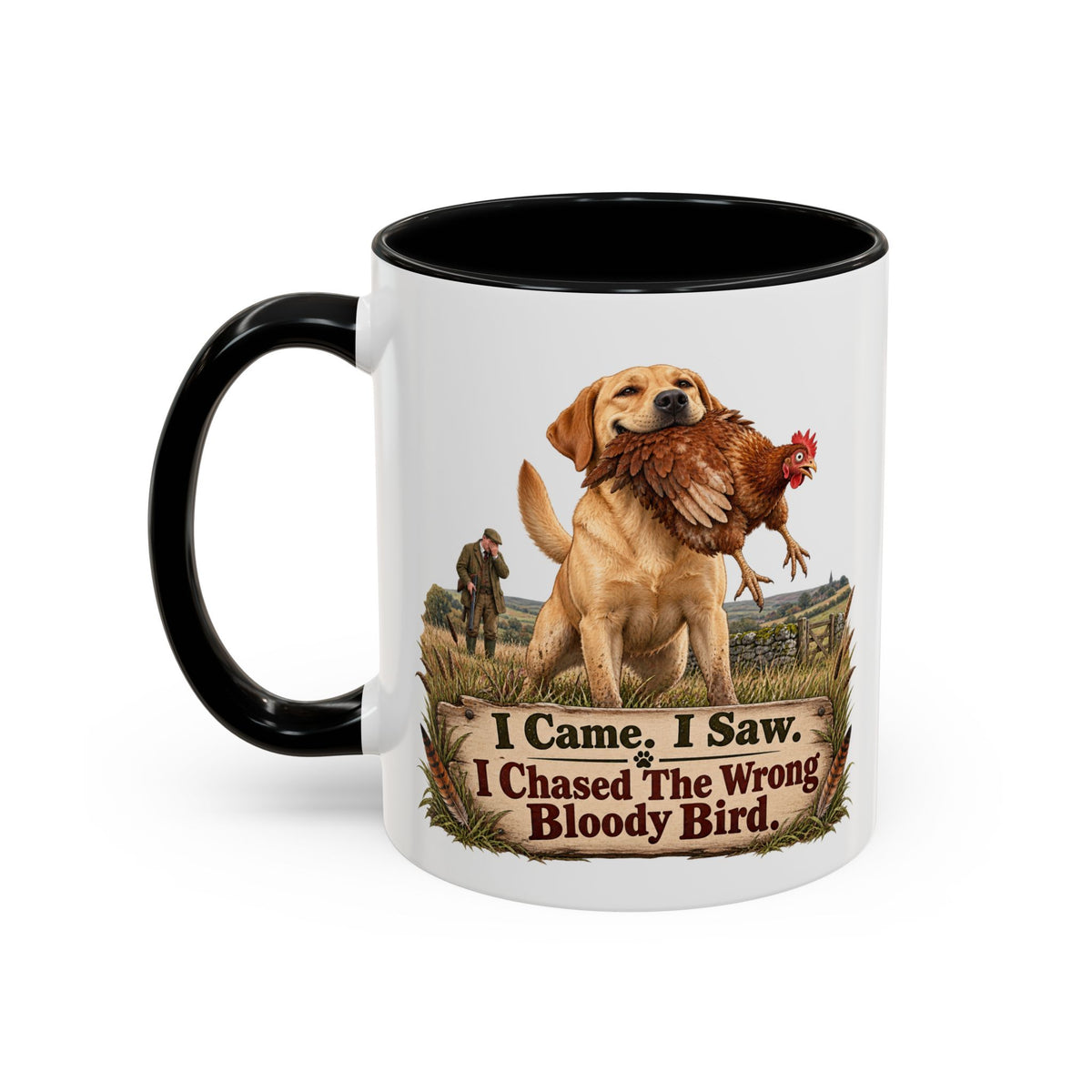Funny Yellow Labrador Mug - I Came I Saw I Chased the Wrong Bloody Bird, Gundog Owner Gift, Shooting Dog Lover Coffee Mug, 11oz