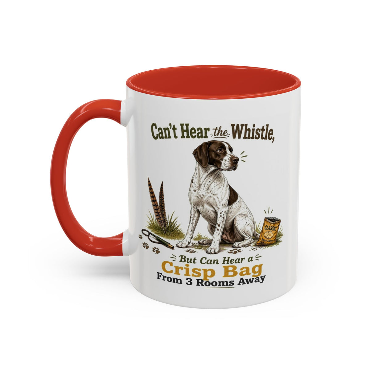 Funny English Pointer Mug - Can't Hear the Whistle But Can Hear a Crisp Bag, Working Gun Dog Gift, Greedy Dog Mug, 11oz