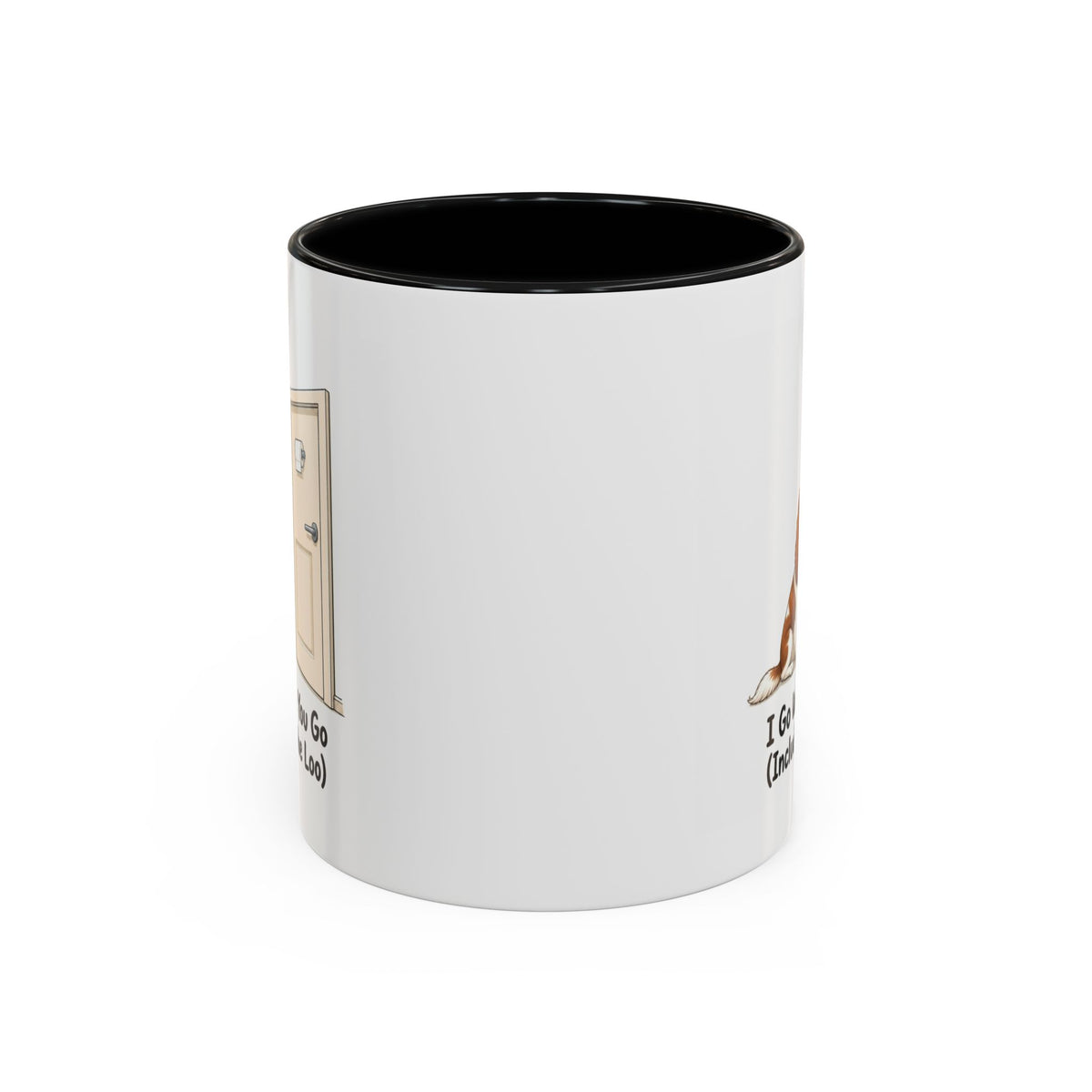 I Go Where You Go Mug - Cavalier King Charles Spaniel - Blenheim