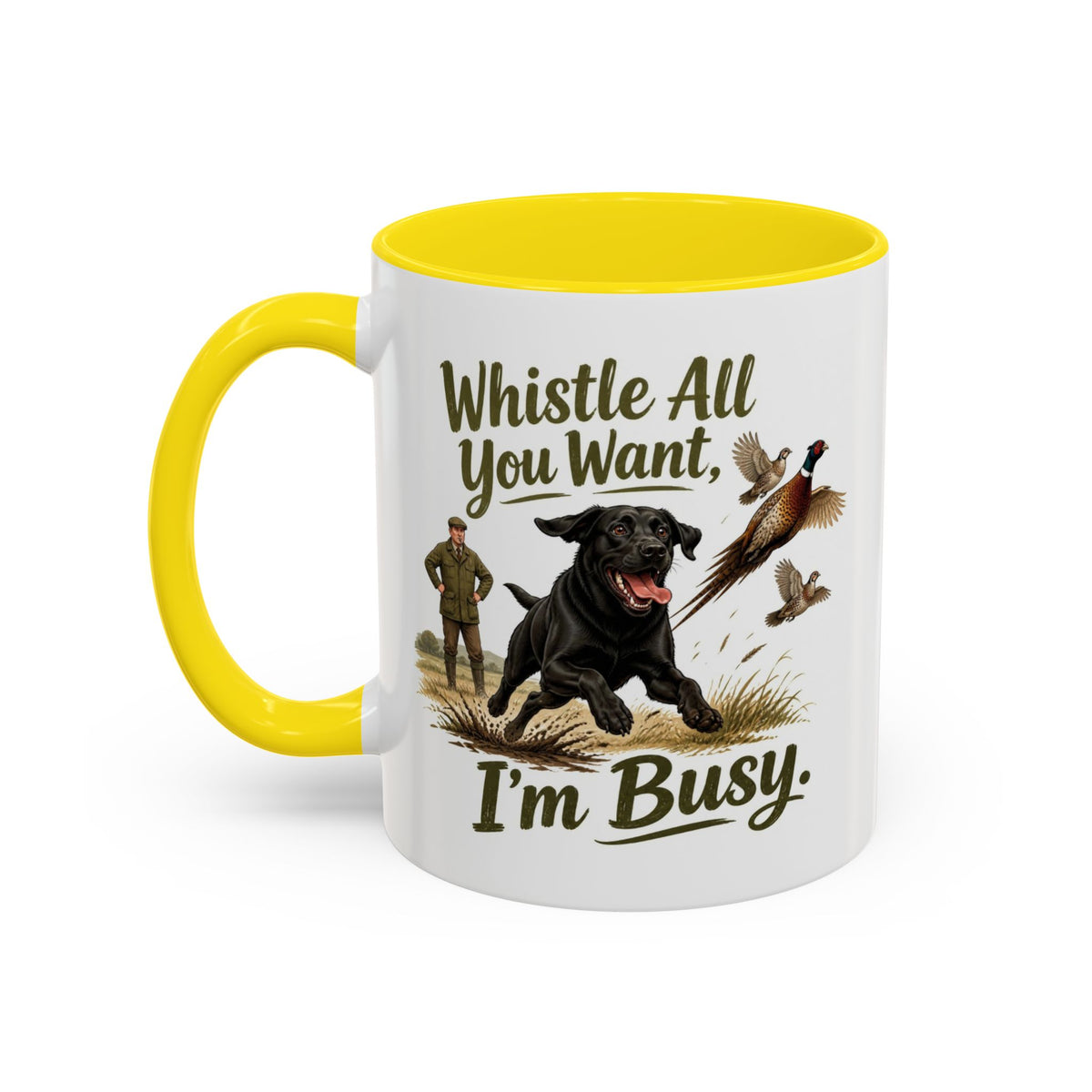 Funny Black Labrador Mug - Whistle All You Want I'm Busy, Working Gun Dog Gift, Pheasant Shooting Mug, 11oz