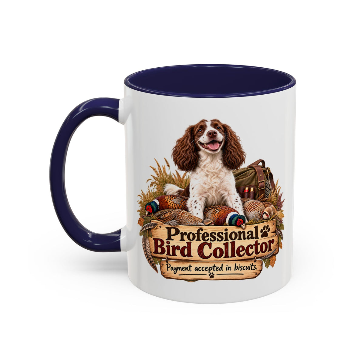 Funny Liver and White Springer Spaniel Mug - Professional Bird Collector, Gundog Owner Gift, Shooting Dog Lover Coffee Mug, 11oz