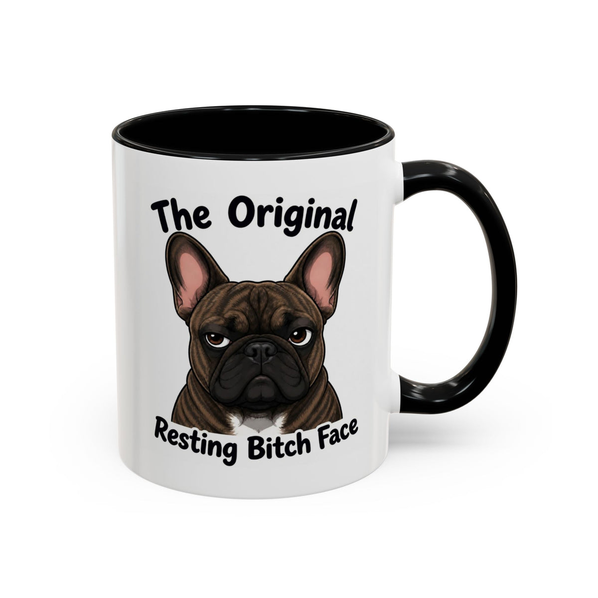 Resting Bitch Face Mug - French Bulldog - Brindle