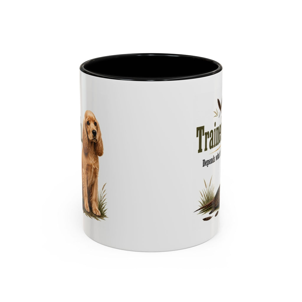 Funny Golden Cocker Spaniel Mug - Trained-ish Depends What's Flying, Working Gun Dog Gift, Pheasant Shooting Mug, 11oz