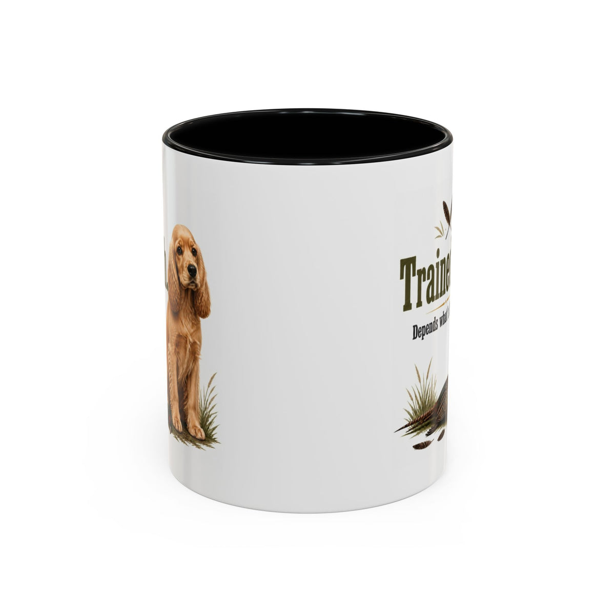 Funny Golden Cocker Spaniel Mug - Trained-ish Depends What's Flying, Working Gun Dog Gift, Pheasant Shooting Mug, 11oz