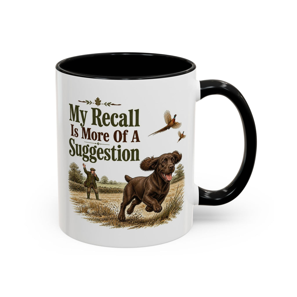 Funny Chocolate Cocker Spaniel Mug - My Recall Is More Of A Suggestion, Working Gun Dog Gift, Pheasant Shooting Mug, 11oz