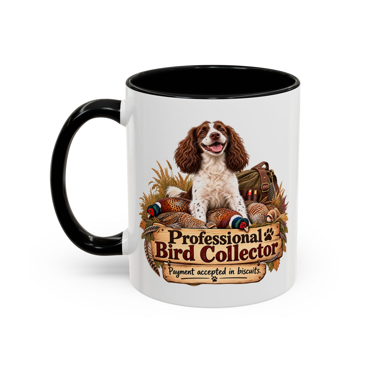 Funny Liver and White Springer Spaniel Mug - Professional Bird Collector, Gundog Owner Gift, Shooting Dog Lover Coffee Mug, 11oz