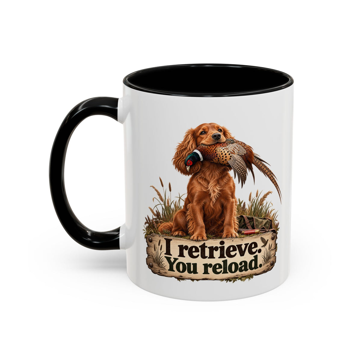 Funny Red Cocker Spaniel Mug - I Retrieve You Reload, Gundog Owner Gift, Shooting Dog Lover Coffee Mug, 11oz