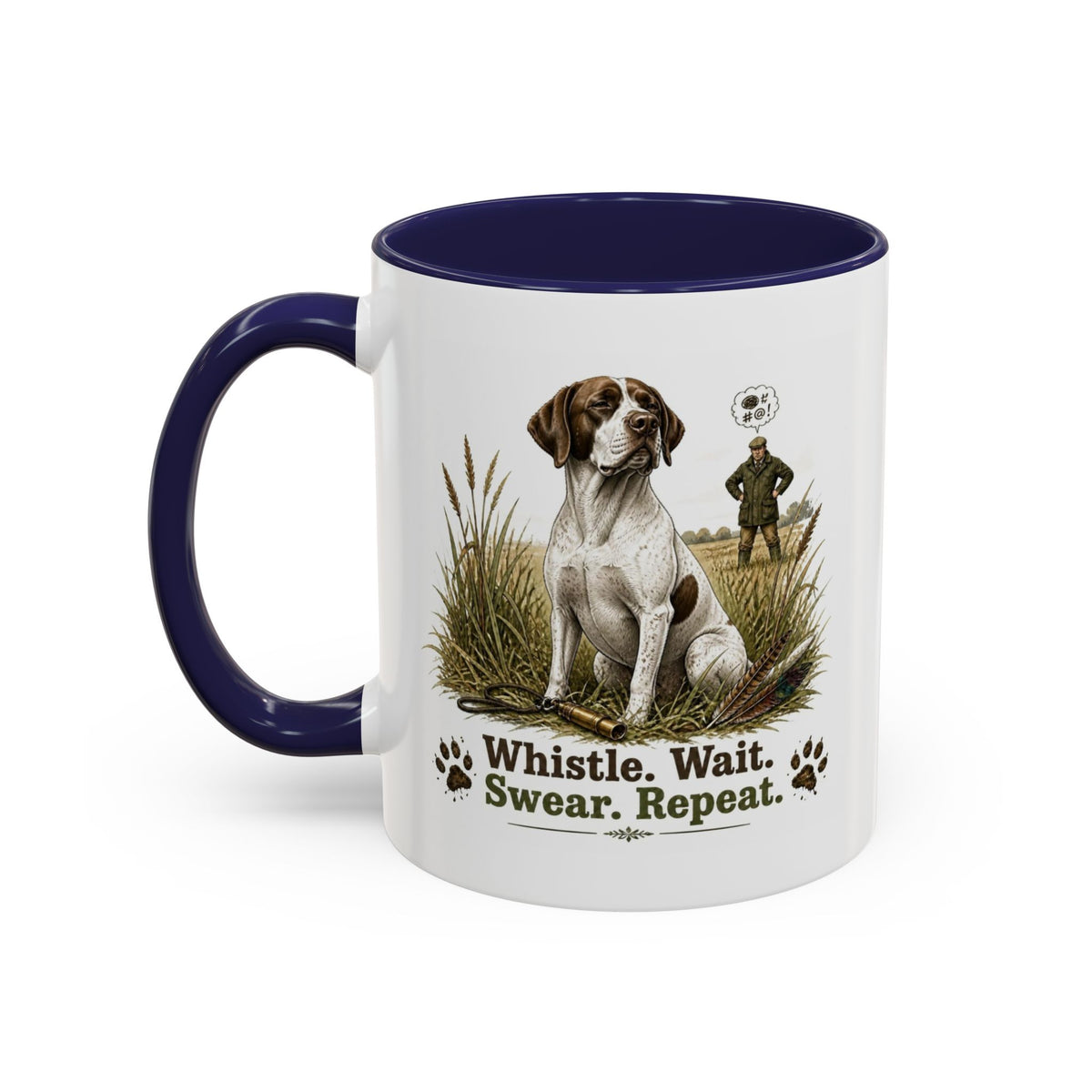 Funny English Pointer Mug - Whistle. Wait. Swear. Repeat. Working Gun Dog Gift, Dog Training Mug, 11oz