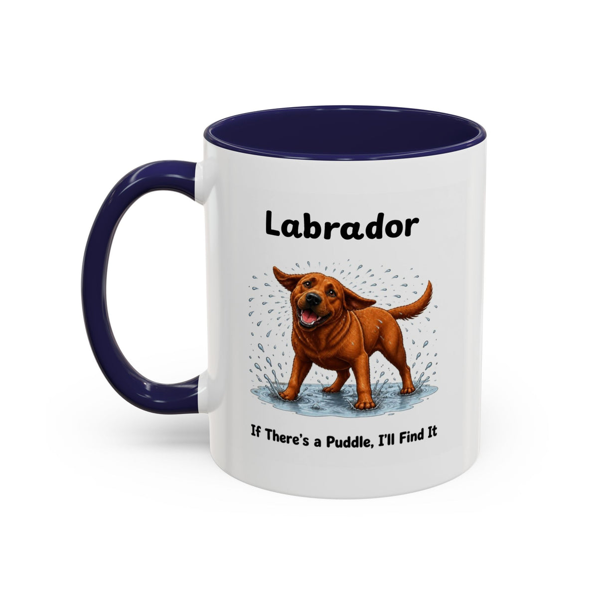 Personalised Fox Red Labrador Mug - If There's a Puddle, I'll Find It - Custom Dog Name, Funny Wet Dog Gift, 11oz