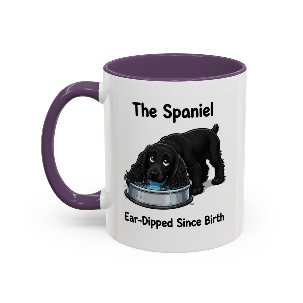 Funny Black Cocker Spaniel Mug - The Spaniel, Ear-Dipped Since Birth, Spaniel Owner Gift, Dog Lover Coffee Mug, 11oz