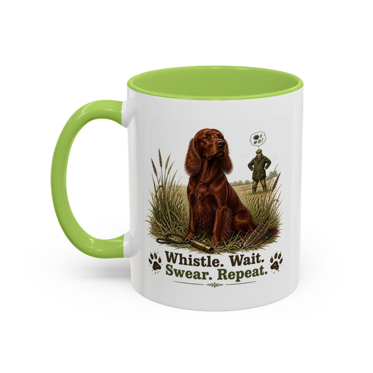 Funny Red Setter Mug - Whistle. Wait. Swear. Repeat. Working Gun Dog Gift, Dog Training Mug, 11oz
