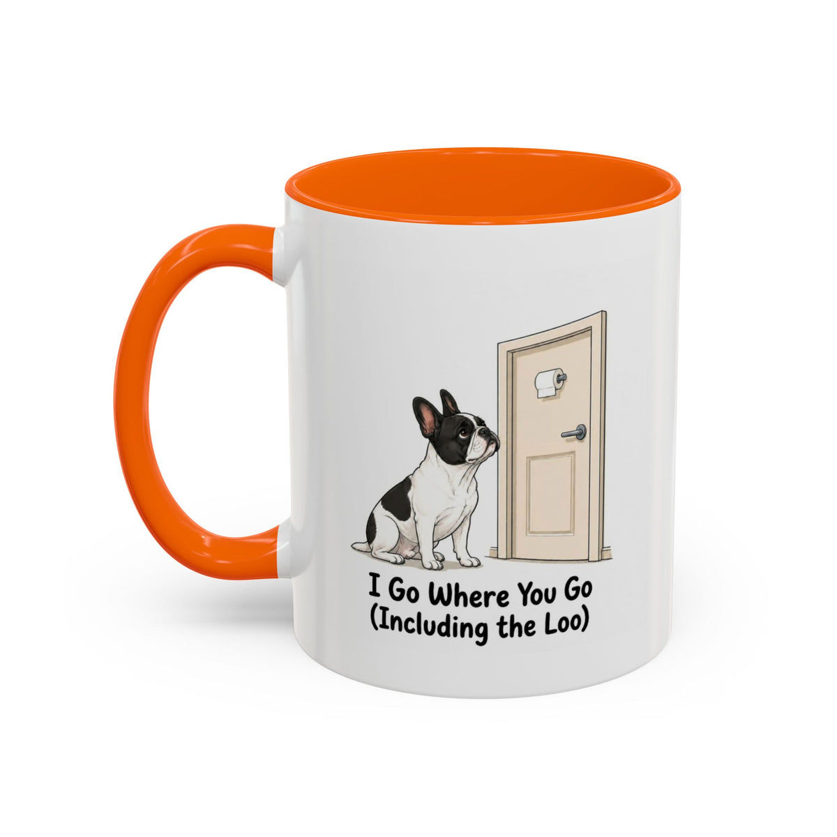 I Go Where You Go Mug - French Bulldog - Pied
