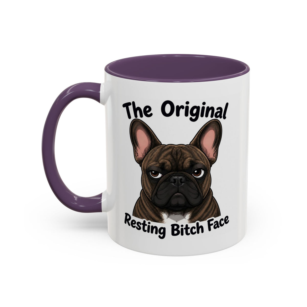 Resting Bitch Face Mug - French Bulldog - Brindle