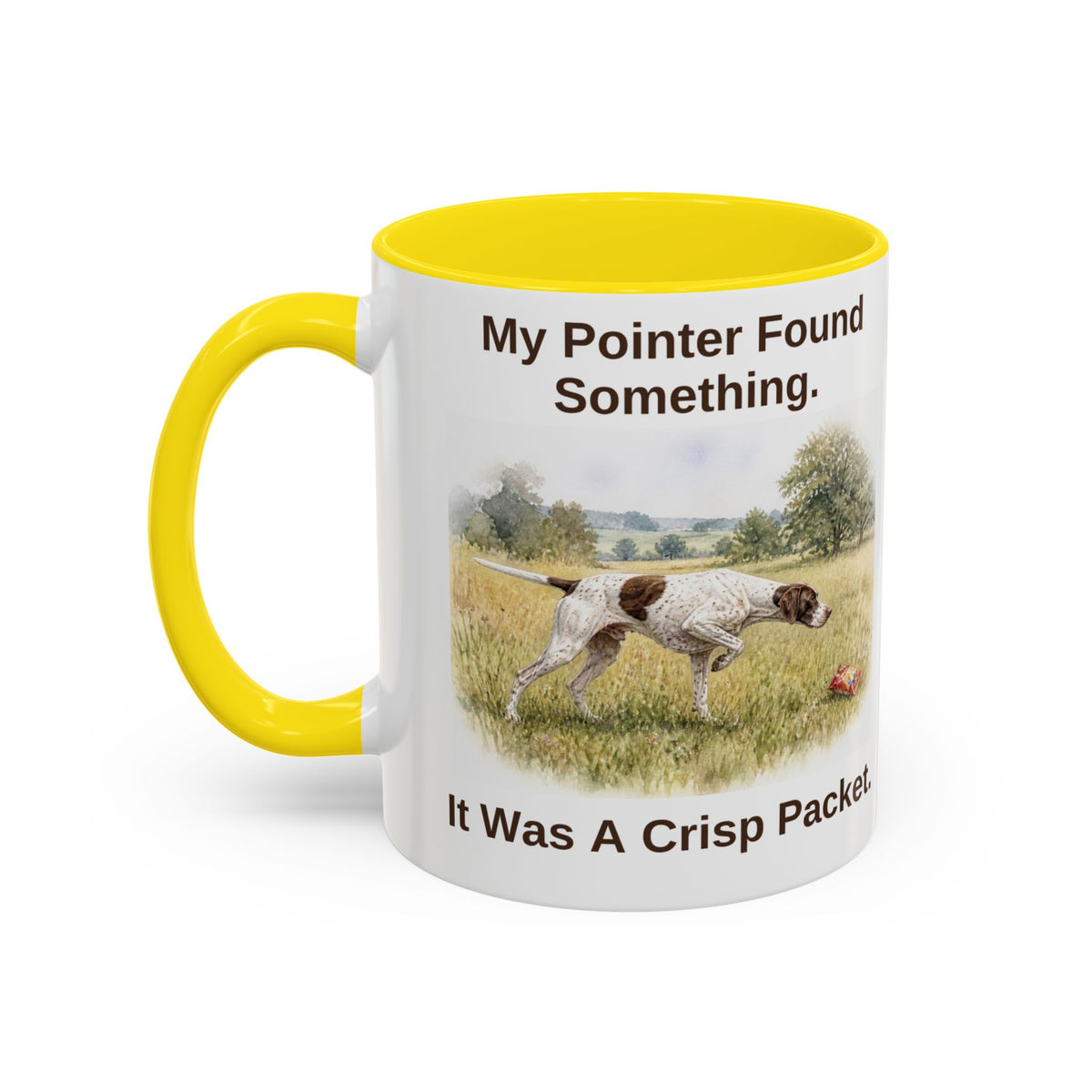 Funny English Pointer Mug - My Pointer Found Something. It Was A Crisp Packet.