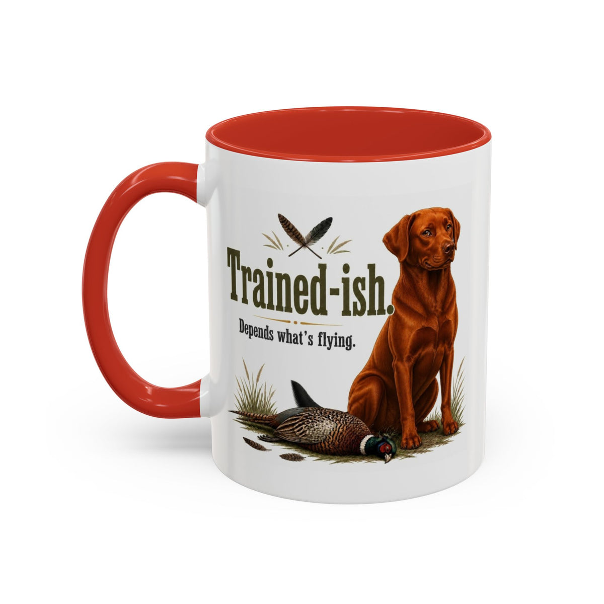 Funny Fox Red Labrador Mug - Trained-ish Depends What's Flying, Working Gun Dog Gift, Pheasant Shooting Mug, 11oz