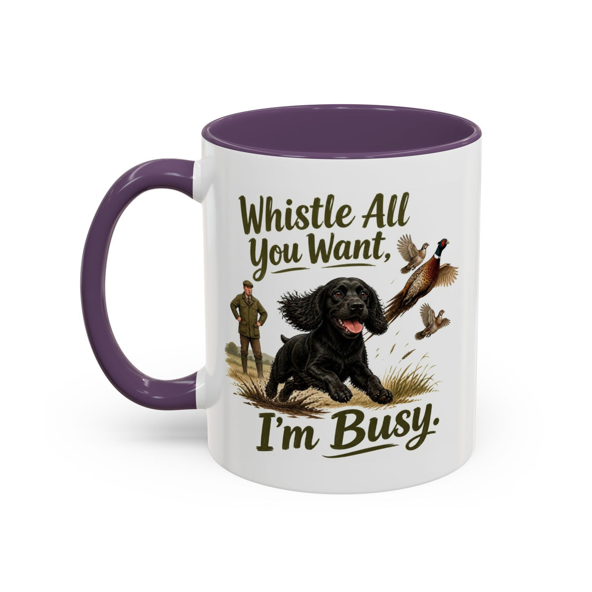 Funny Black Cocker Spaniel Mug - Whistle All You Want I'm Busy, Working Gun Dog Gift, Pheasant Shooting Mug, 11oz