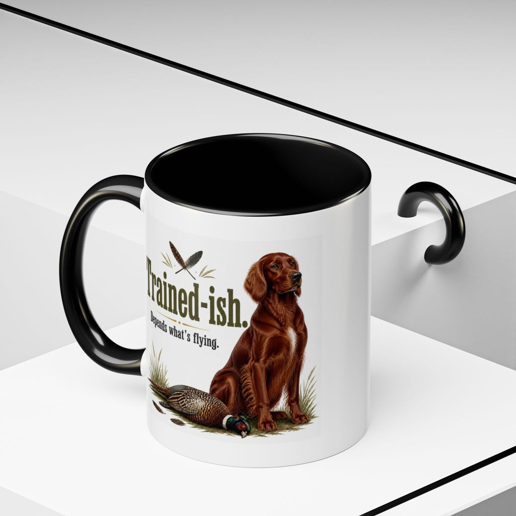 Funny Red Setter Mug - Trained-ish Depends What's Flying, Working Gun Dog Gift, Pheasant Shooting Mug, 11oz