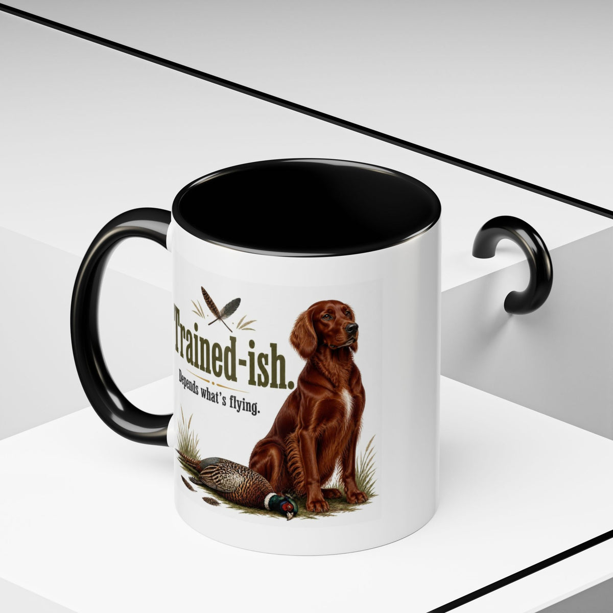 Funny Red Setter Mug - Trained-ish Depends What's Flying, Working Gun Dog Gift, Pheasant Shooting Mug, 11oz