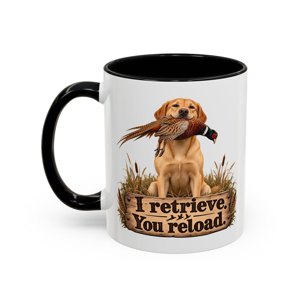 Funny Yellow Labrador Mug - I Retrieve You Reload, Gundog Owner Gift, Shooting Dog Lover Coffee Mug, 11oz