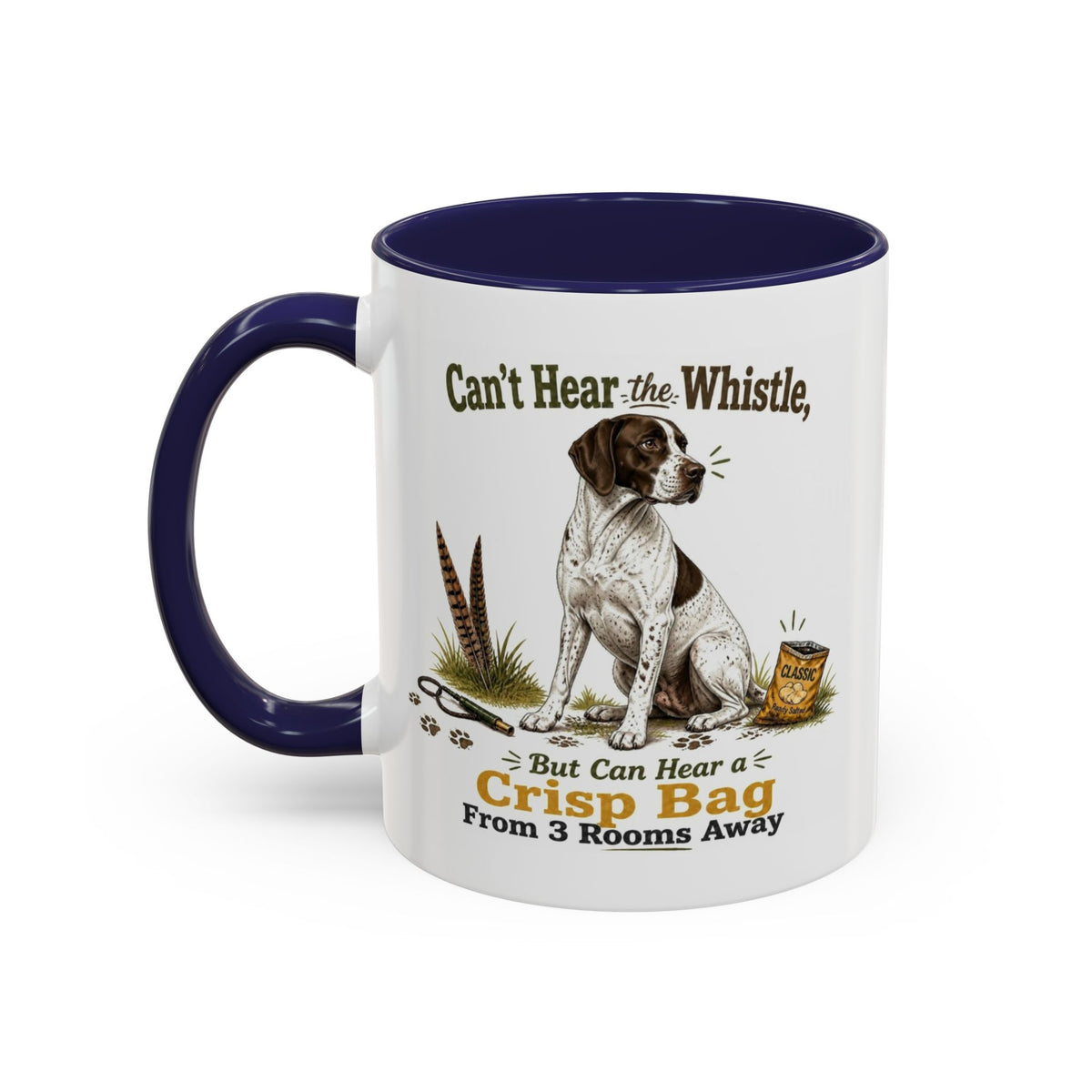 Funny English Pointer Mug - Can't Hear the Whistle But Can Hear a Crisp Bag, Working Gun Dog Gift, Greedy Dog Mug, 11oz