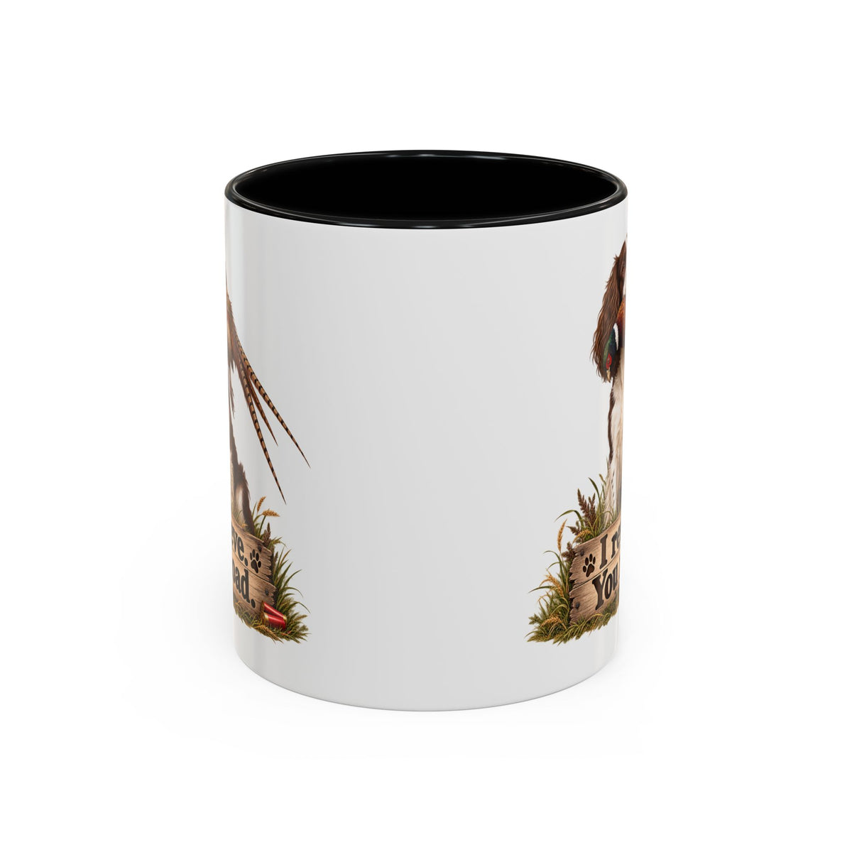 Funny Liver and White Springer Spaniel Mug - I Retrieve You Reload, Gundog Owner Gift, Shooting Dog Lover Coffee Mug, 11oz