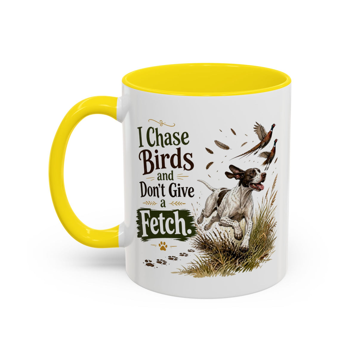 Funny English Pointer Mug - I Chase Birds and Don't Give a Fetch, Working Gun Dog Gift, Pheasant Shooting Mug, 11oz