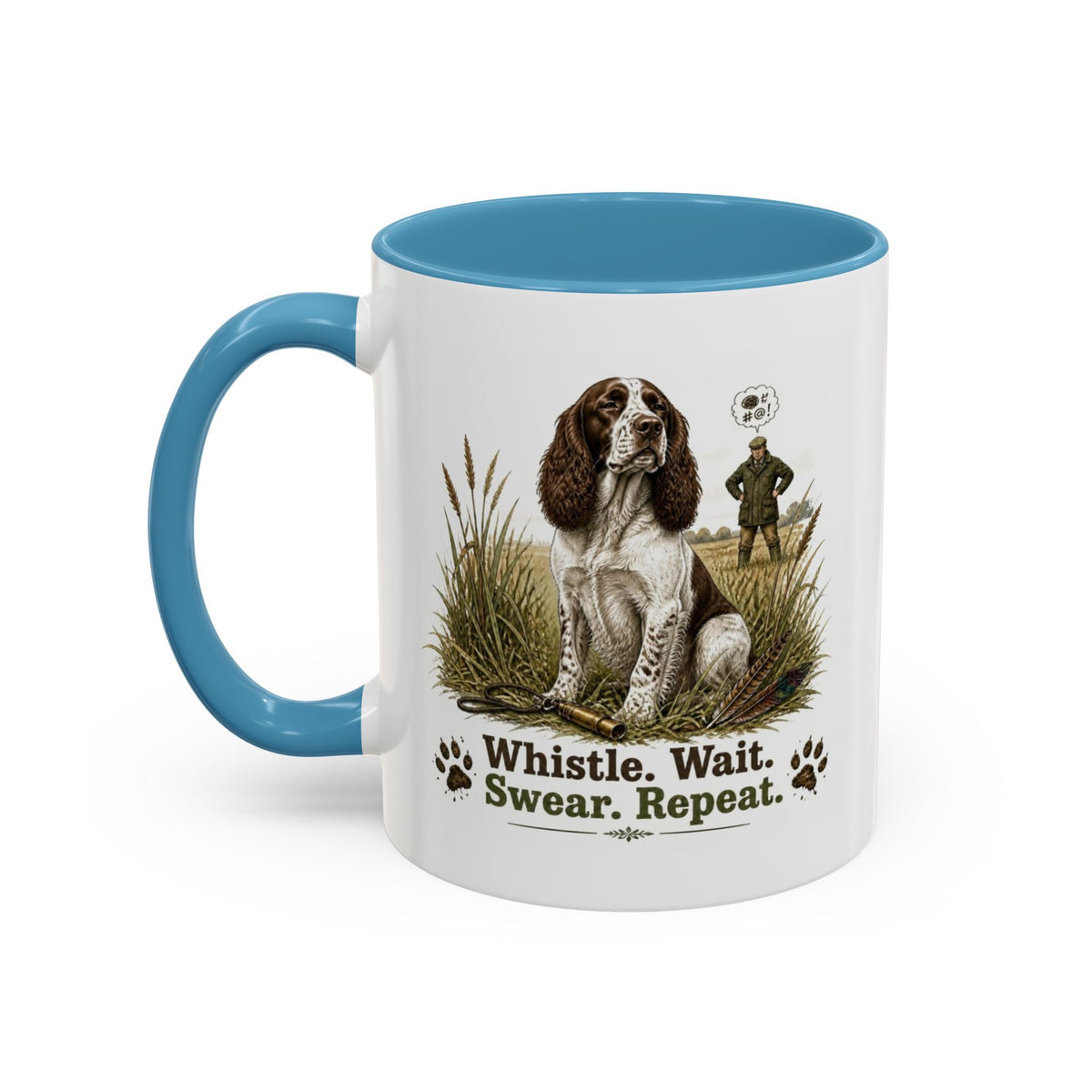 Funny Liver and White Springer Spaniel Mug - Whistle. Wait. Swear. Repeat. Working Gun Dog Gift, Dog Training Mug, 11oz