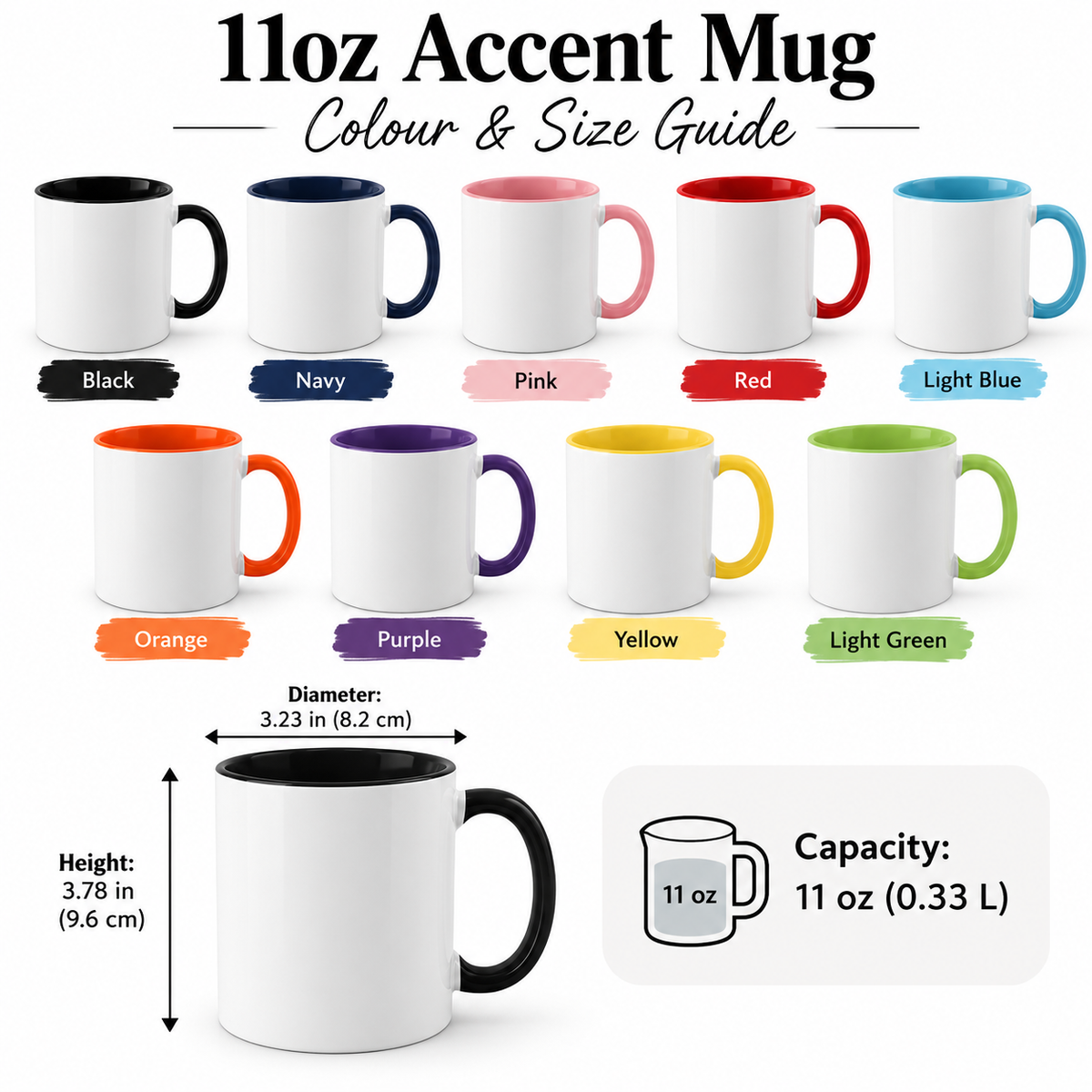 11oz accent mug colour and size guide: 9 handle and inside colours, 9.6 cm tall, 8.2 cm diameter, 330 ml capacity